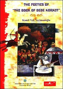 The Poetics of “The Book of Dede Korkut”