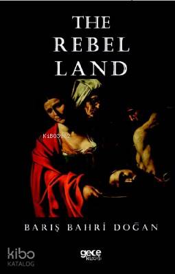 The Rebel Land