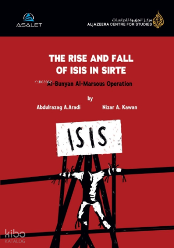 The Rise And Fall Of Isıs İn Sirte