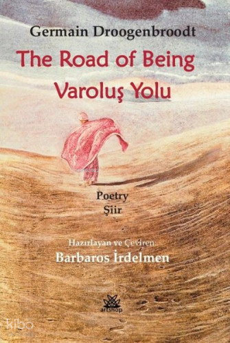 The Road of Being - Varoluş Yolu