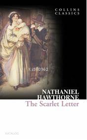 The Scarlet Letter; Collins Classics