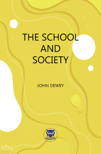 The School and Society