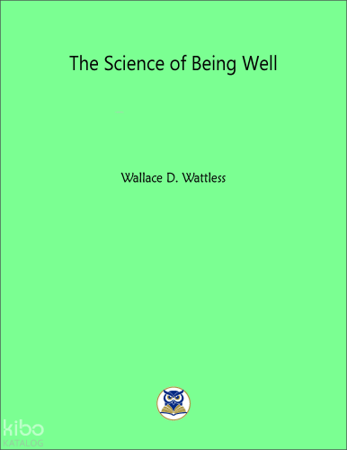 The Science of Being Well