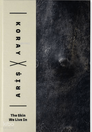 The Skin We Live In (Ciltli)