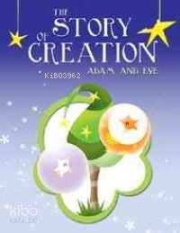 The Story Of Creation Adam And Eve