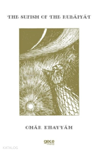 The Sufism Of The Rubaiyat - Kitapiks.com