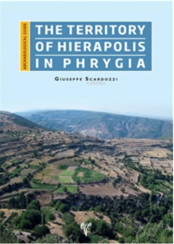 The Territory of Hierapolis in Phrygia - Kitapiks.com