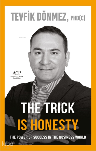 The Trick is Honesty