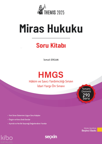THEMIS 2025  – Miras Hukuku Soru Kitabı;HMGS - Hakim ve Savcı Yardımcılığı Sınavı - İdari Yargı Ön Sınavı