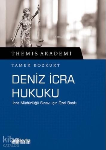 Themis Akademi - Deniz İcra Hukuk - Kitapiks.com