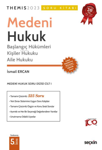THEMIS – Medeni Hukuk Soru Kitabı C:I – Başlangıç Hükümleri, Kişiler Hukuku ve Aile Hukuku