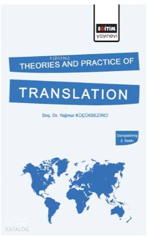 Theories And Practice Of Translation - Kitapiks.com