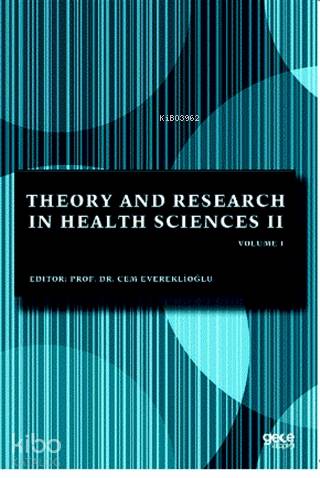 Theory and Research in Health Sciences II Volume 1