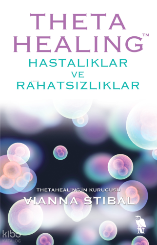 Theta Healing - Hastalıklar ve Rahatsızlıklar