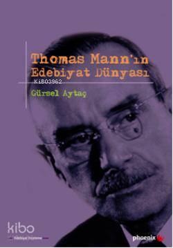 Thomas Mannın Edebiyat Dünyası