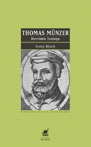 Thomas Münzer - Devrimin Teoloğu