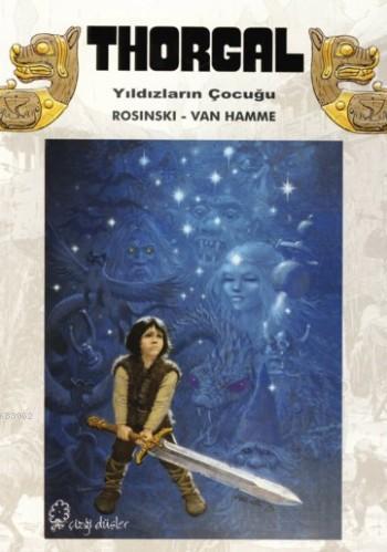 Thorgal - Yıldızların Çocuğu - Kitapiks.com