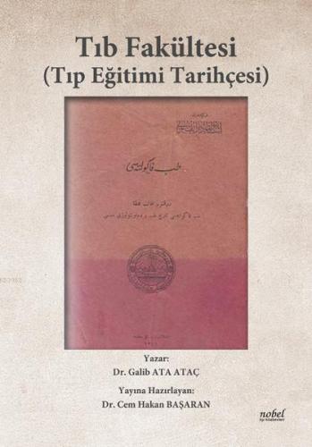 Tıb Fakültesi (Tıp Eğitimi Tarihçesi) - Kitapiks.com