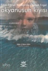 Tıbbi Eğitsel Yaklaşımla Zihinsel Engellilik; Okyanusun Kıyısı - Kitap