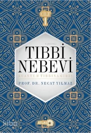Tıbbi Nebevi Cilt I