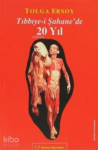 Tıbbiye-i Şahane'de 20 Yıl