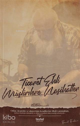 Ticaret Ehli Müslimlere Nasihatler