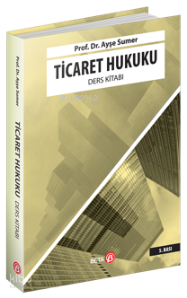 Ticaret Hukuku Ders Kitabı