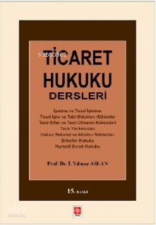 Ticaret Hukuku Dersleri
