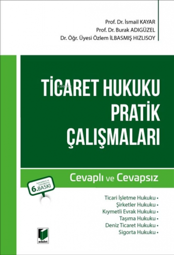 Ticaret Hukuku Pratik Çalışmaları - Kitapiks.com