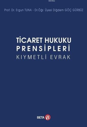 Ticaret Hukuku Prensipleri Kıymetli Evrak
