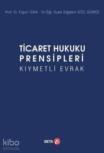 Ticaret Hukuku Prensipleri Kıymetli Evrak