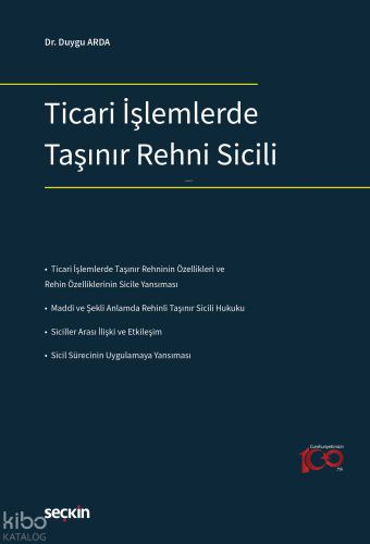 Ticari İşlemlerde Taşınır Rehni Sicili