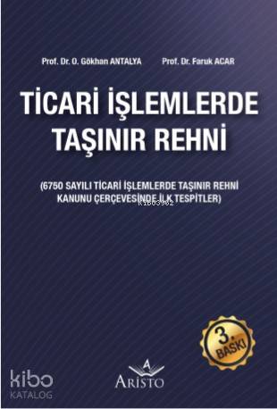 Ticari İşlemlerde Taşınır Rehni