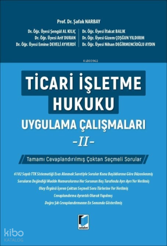 Ticari İşletme Hukuku Uygulama Çalışmaları - II