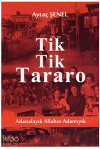 Tik Tik Tararo - Kitapiks.com