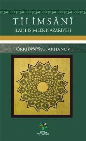 Tilimsani - İlahi İsimler Nazariyesi - Kitapiks.com