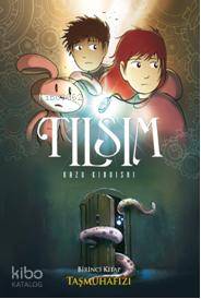 Tılsım 1 - Taşmuhafızı