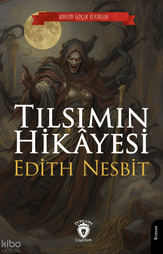 Tılsımın Hikâyesi
