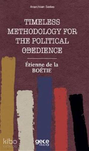 Timeless Methodology for the Political Obedience