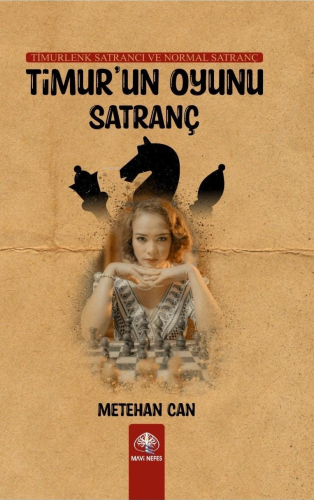 Timur’un Oyunu Satranç - Kitapiks.com