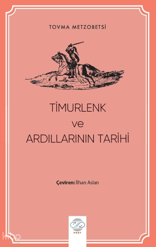 Timurlenk Ve Ardıllarının Tarihi
