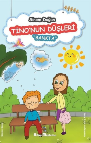 Tino'nun Düşleri ;"Bankta"