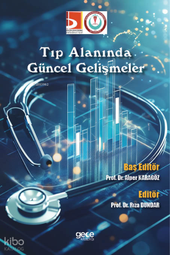 Tıp Alanında Güncel Gelişmeler