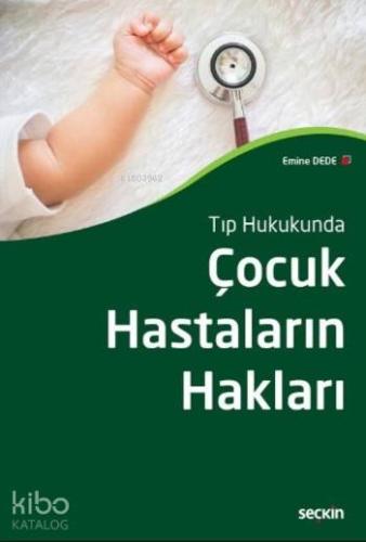 Tıp Hukukunda Hastaların Hakları