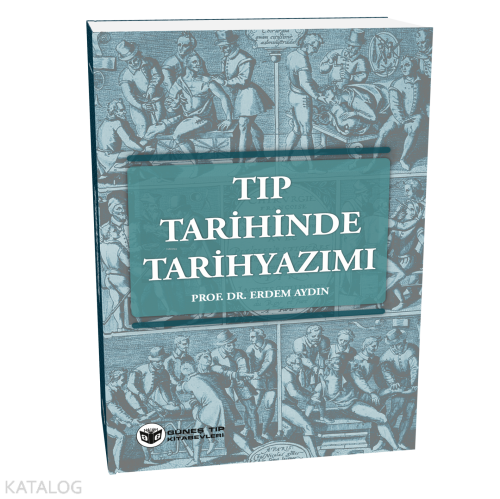 Tıp Tarihinde Tarihyazımı