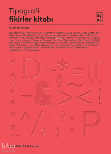 Tipografi Fikirler Kitabı;40 Ustadan İlhamlar