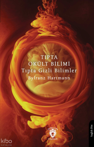 Tıpta Okült Bilimi Tıpta Gizli Bilimler