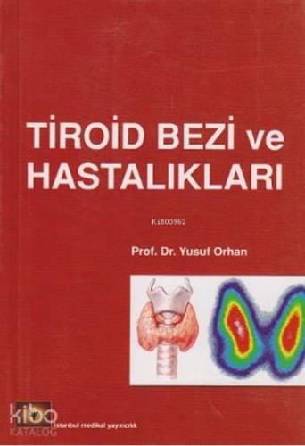 Tiroid Bezi ve Hastalıkları 1316 - Kitapiks.com
