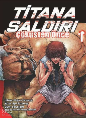 Titana Saldırı;Çöküşten Önce 1