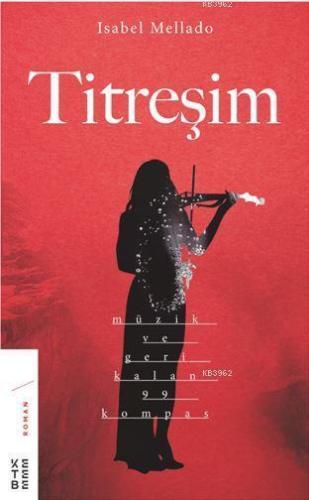 Titreşim; Müzik ve Geri Kalan 99 Kompas - Kitapiks.com